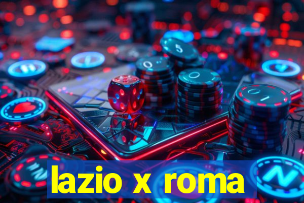 lazio x roma